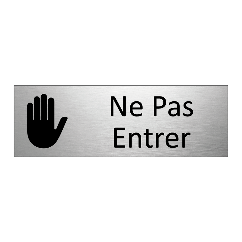 Ne Pas Entrer