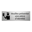 Veuillez présenter une pièce d'identité