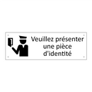 Veuillez présenter une pièce d'identité