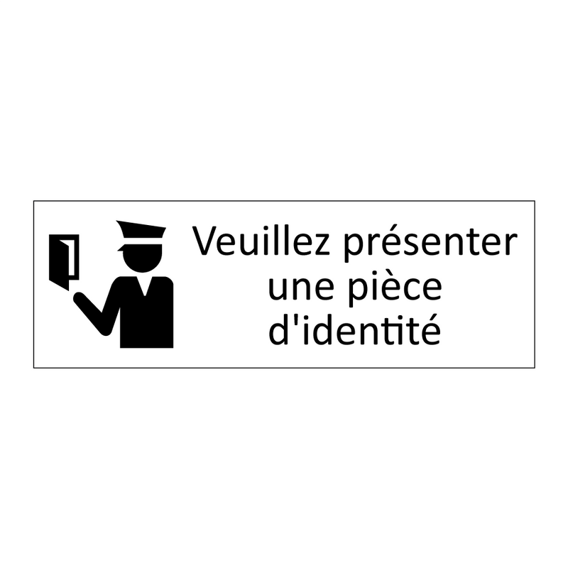 Veuillez présenter une pièce d'identité