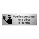 Veuillez présenter une pièce d'identité