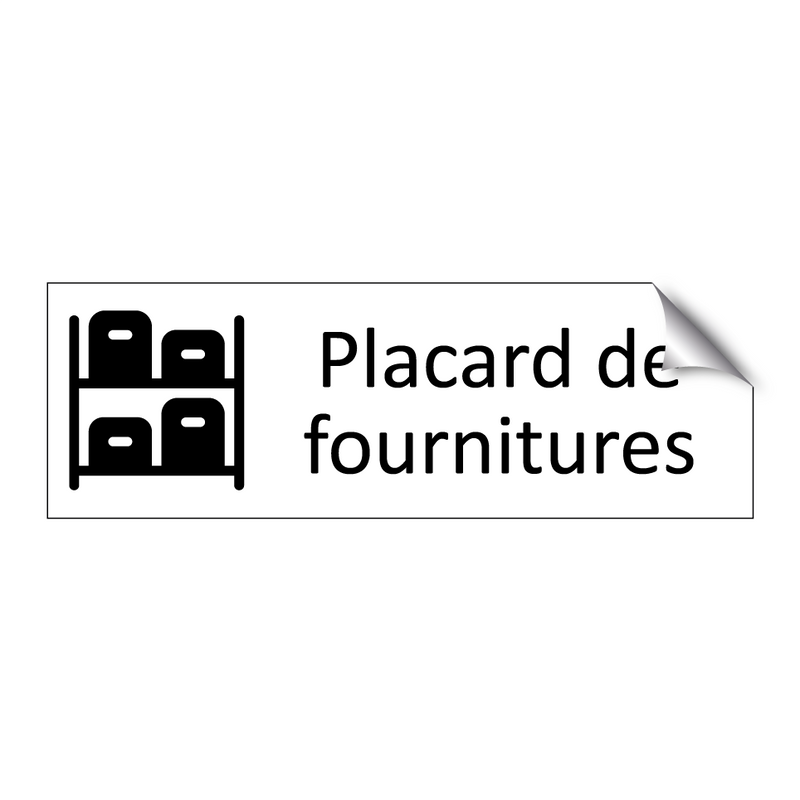 Placard de fournitures