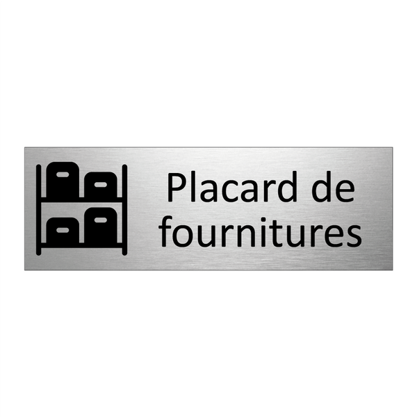 Placard de fournitures