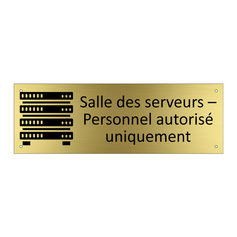 Salle des serveurs – Personnel autorisé uniquement