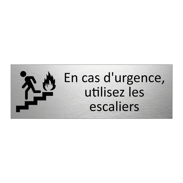 En cas d'urgence, utilisez les escaliers