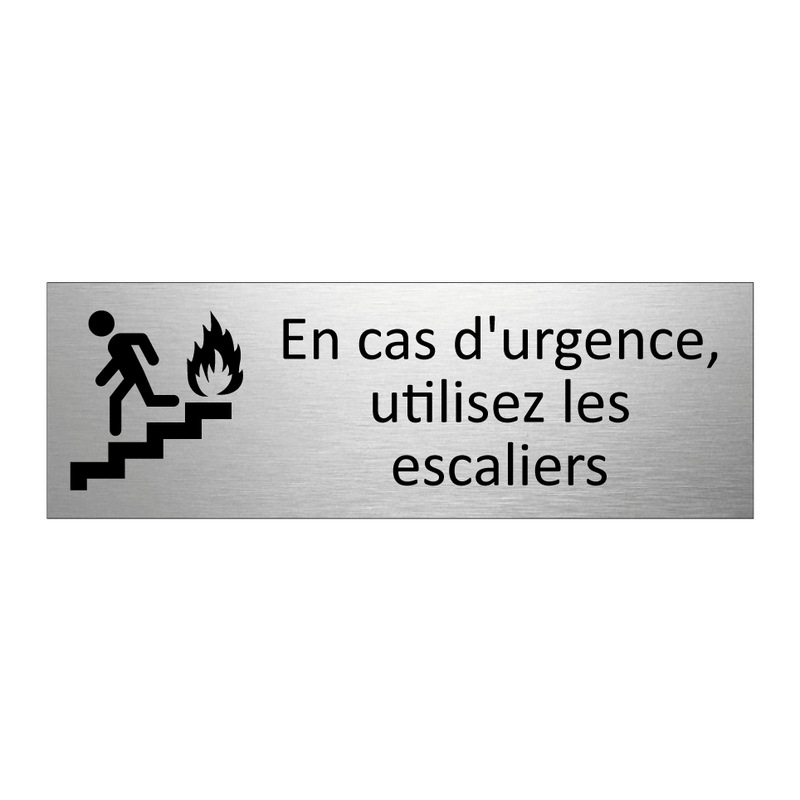 En cas d'urgence, utilisez les escaliers