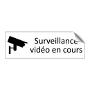 Surveillance vidéo en cours