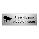 Surveillance vidéo en cours