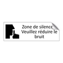 Zone de silence – Veuillez réduire le bruit