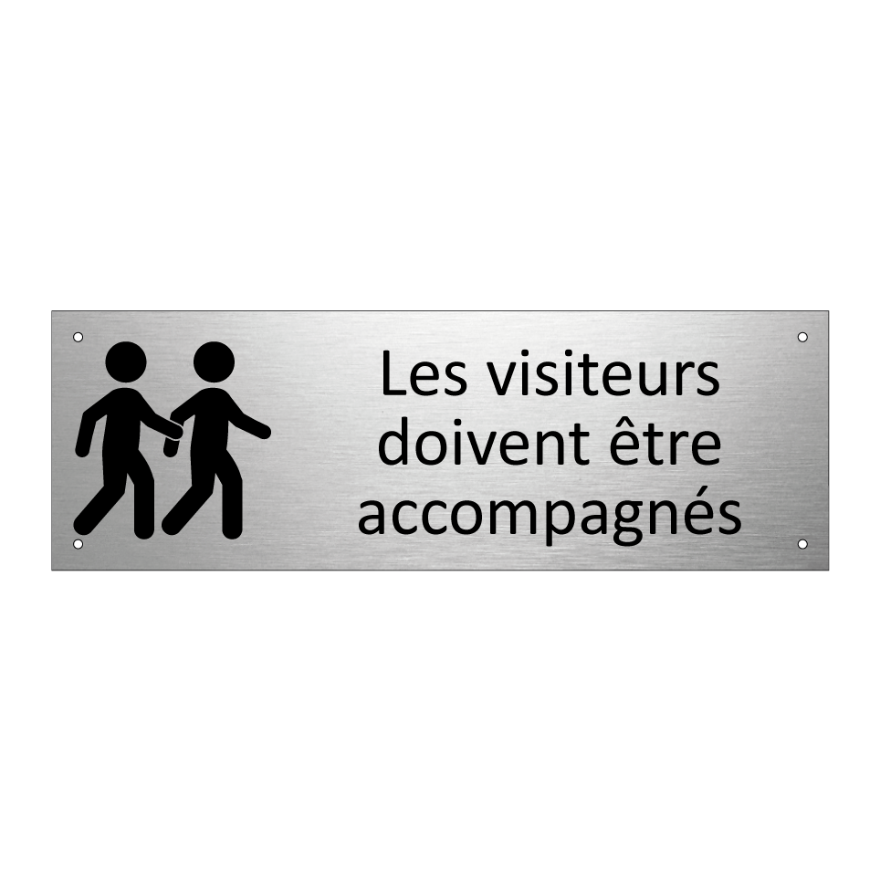 Les visiteurs doivent être accompagnés