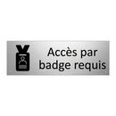 Accès par badge requis