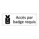Accès par badge requis