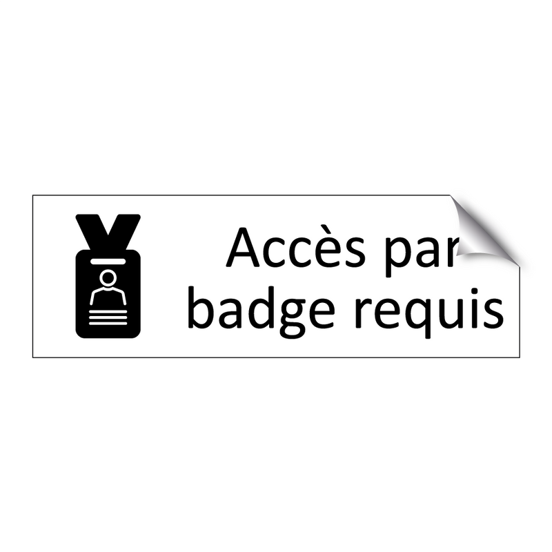 Accès par badge requis