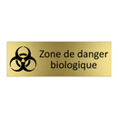 Zone de danger biologique