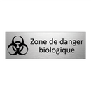 Zone de danger biologique