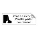 Zone de silence – Veuillez parler doucement