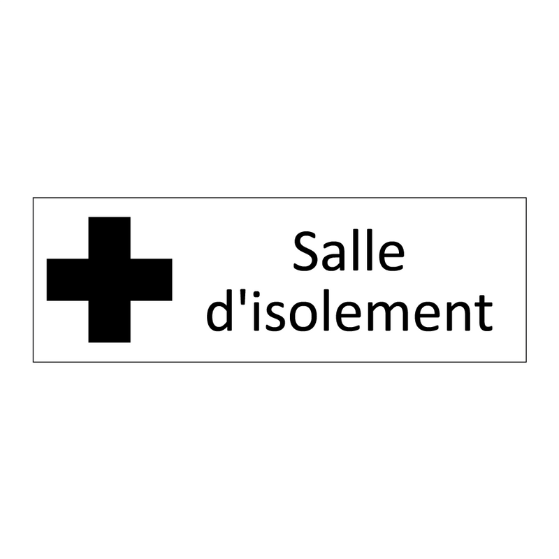 Salle d'isolement