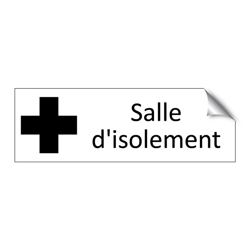 Salle d'isolement