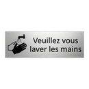 Veuillez vous laver les mains