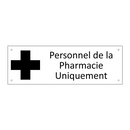 Personnel de la Pharmacie Uniquement