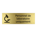 Personnel de laboratoire uniquement