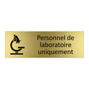 Personnel de laboratoire uniquement