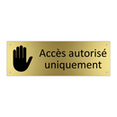Accès autorisé uniquement