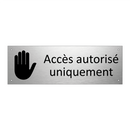 Accès autorisé uniquement