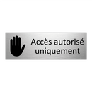 Accès autorisé uniquement