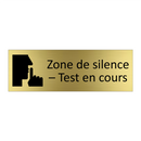 Zone de silence – Test en cours