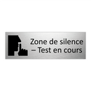Zone de silence – Test en cours