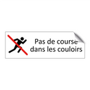 Pas de course dans les couloirs