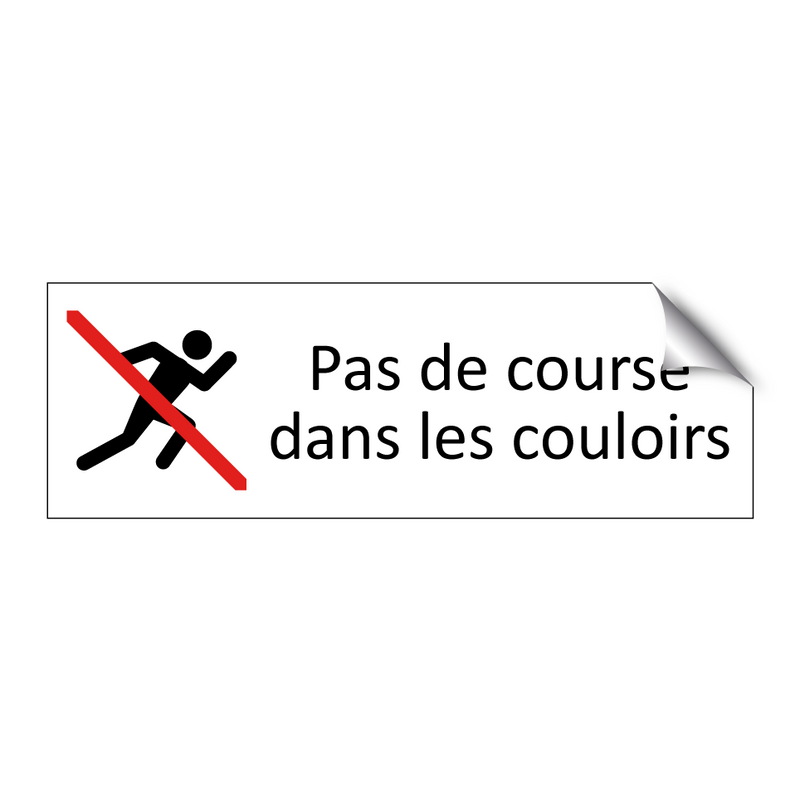 Pas de course dans les couloirs