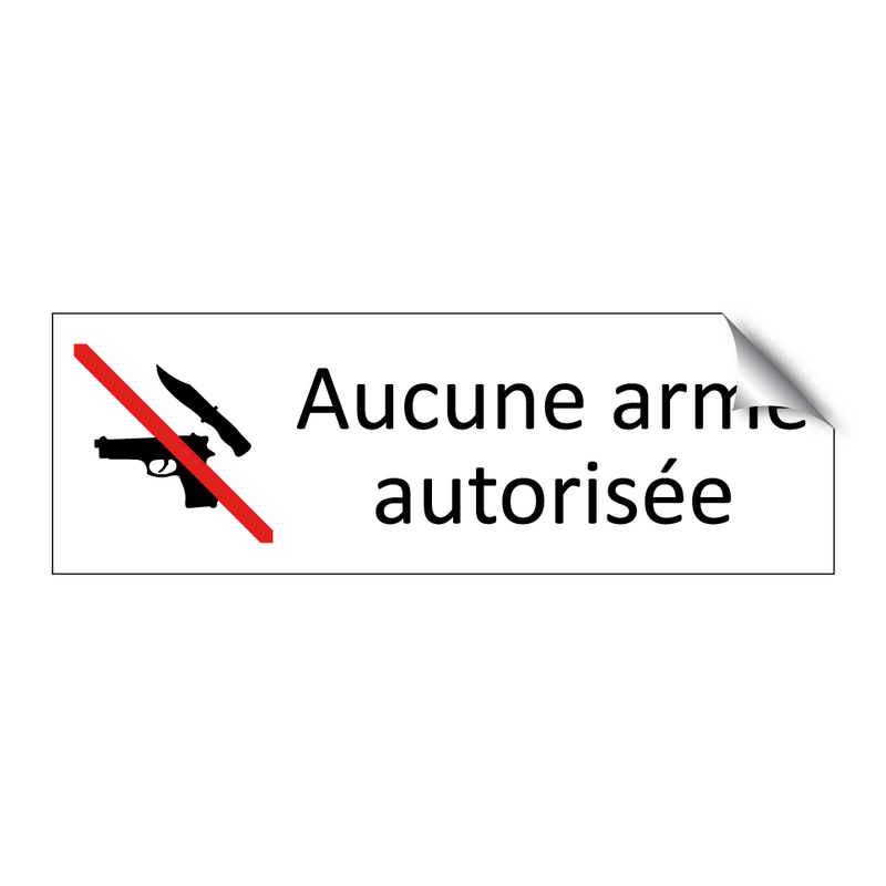 Aucune arme autorisée