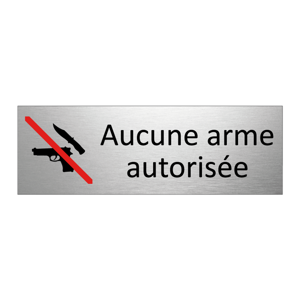 Aucune arme autorisée