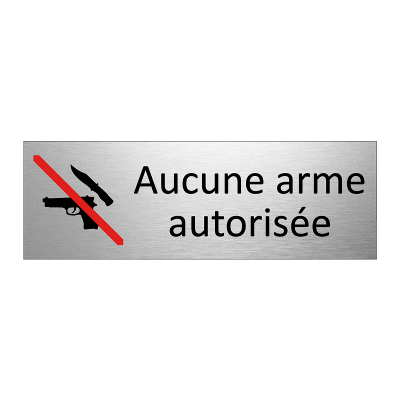 Aucune arme autorisée