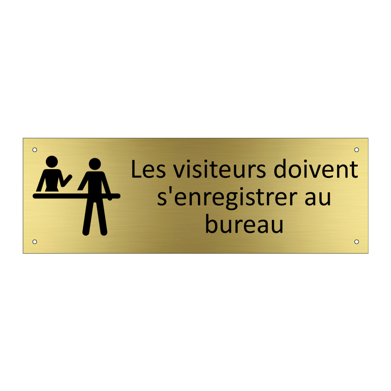 Les visiteurs doivent s'enregistrer au bureau