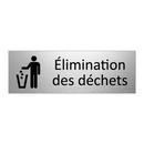 Élimination des déchets