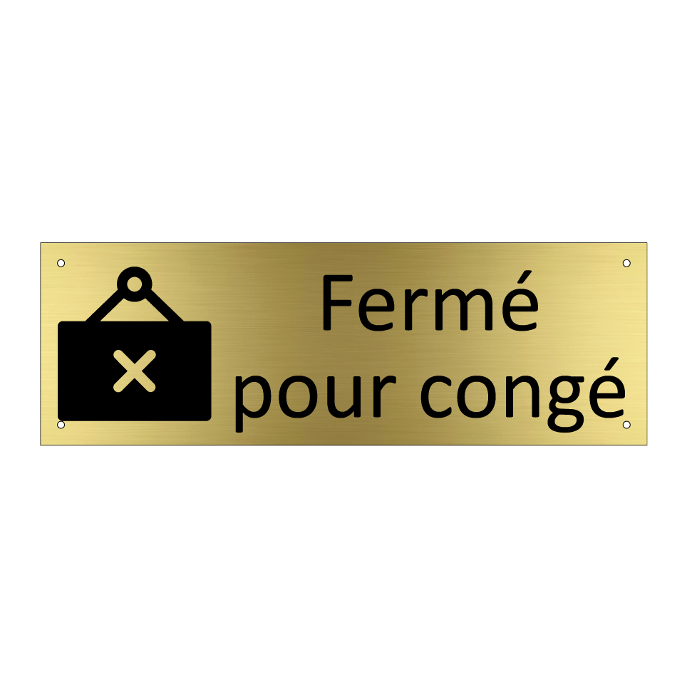 Fermé pour congé