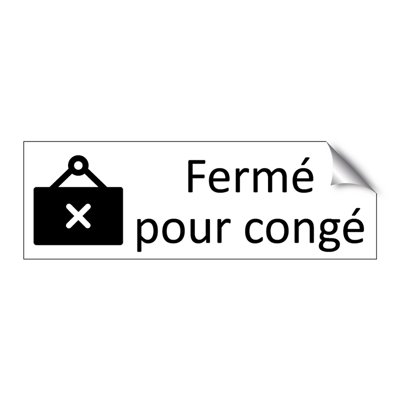 Fermé pour congé