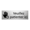 Veuillez patienter ici