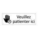 Veuillez patienter ici