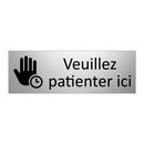 Veuillez patienter ici