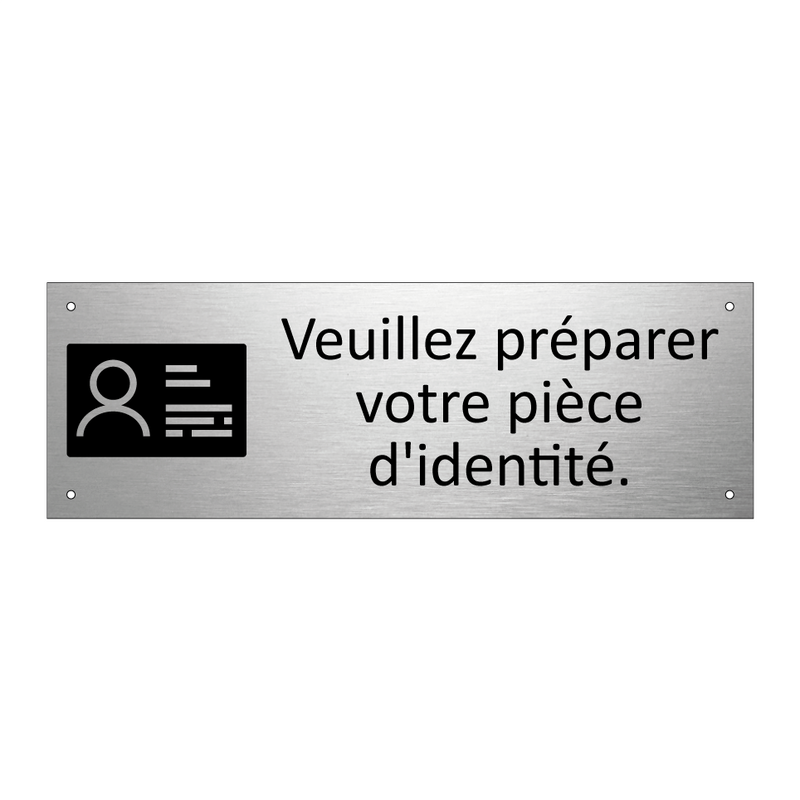 Veuillez préparer votre pièce d'identité.