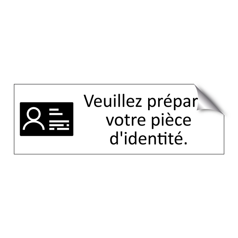 Veuillez préparer votre pièce d'identité.