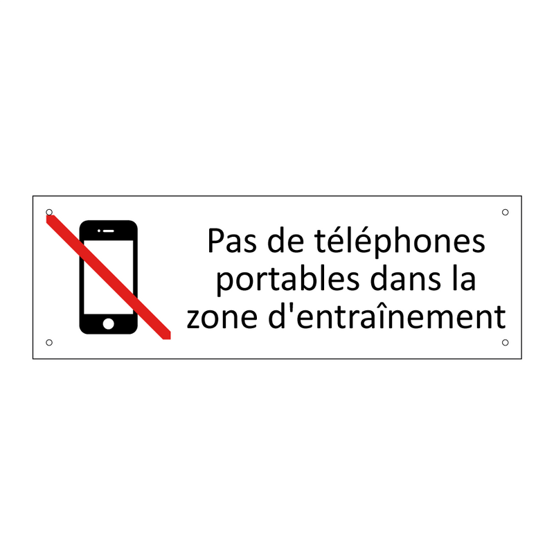 Pas de téléphones portables dans la zone d'entraînement