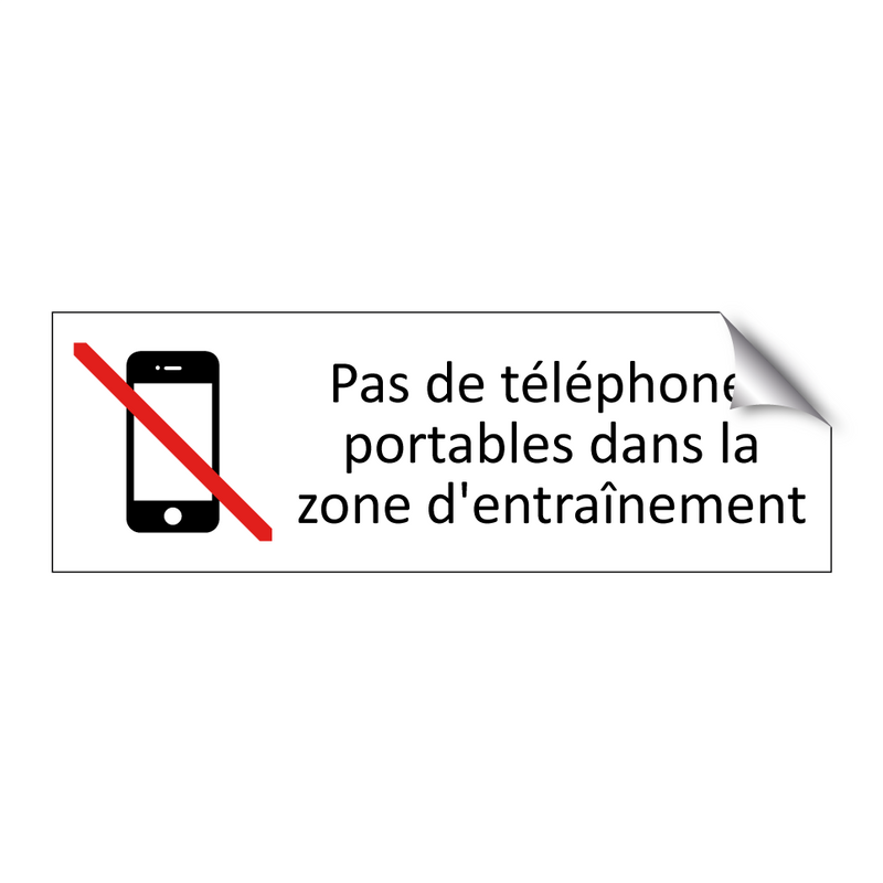 Pas de téléphones portables dans la zone d'entraînement