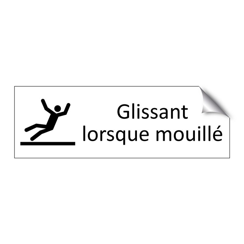 Glissant lorsque mouillé