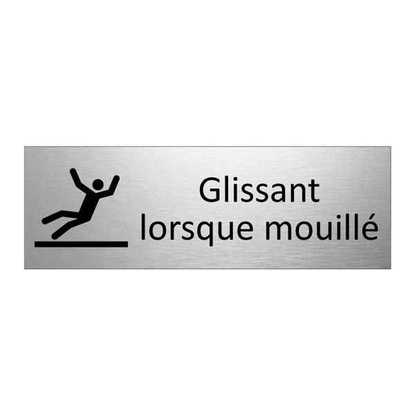 Glissant lorsque mouillé