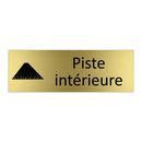 Piste intérieure